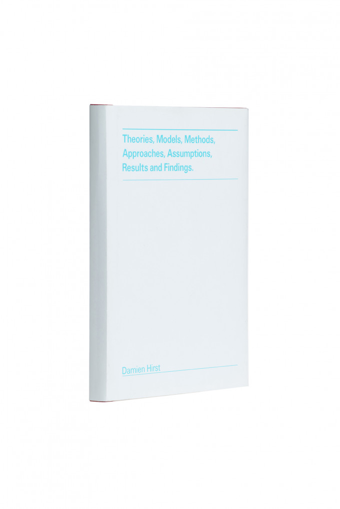 Купити КНИГА THEORIES, MODELS, METHODS, APPROACHES, ASSUMPTIONS, RESULTS AND FINDINGS Damien Hirst