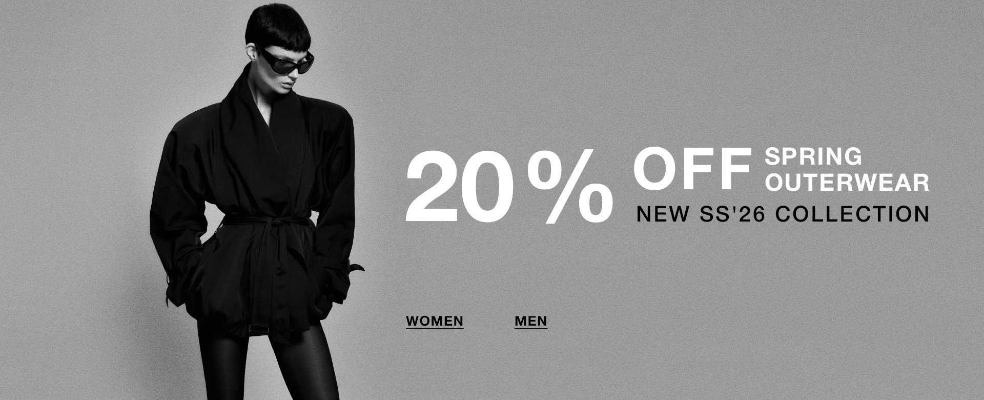 20% OFF SPRING OUTERWEAR SS’26